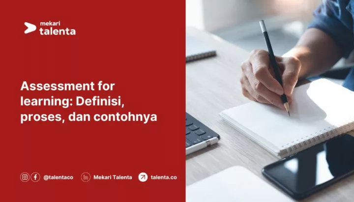 Assessment for Learning: Definisi, Proses, dan Contohnya