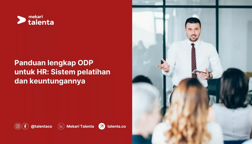 Panduan Lengkap ODP untuk HR: Sistem Pelatihan dan Keuntungannya