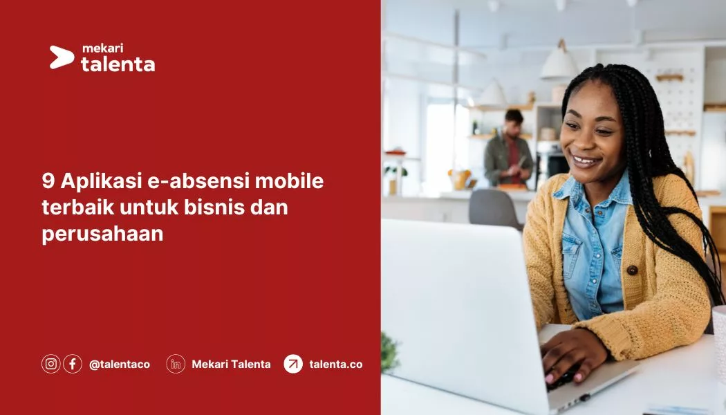 9 Aplikasi e-Absensi Mobile Terbaik untuk Bisnis dan Perusahaan