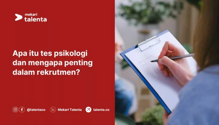 Apa Itu Tes Psikologi dan Mengapa Penting dalam Rekrutmen
