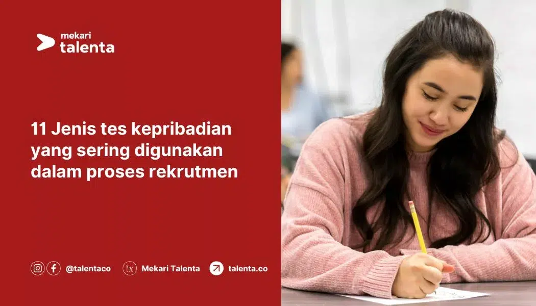 11 Jenis Tes Kepribadian yang Sering Digunakan dalam Proses Rekrutmen