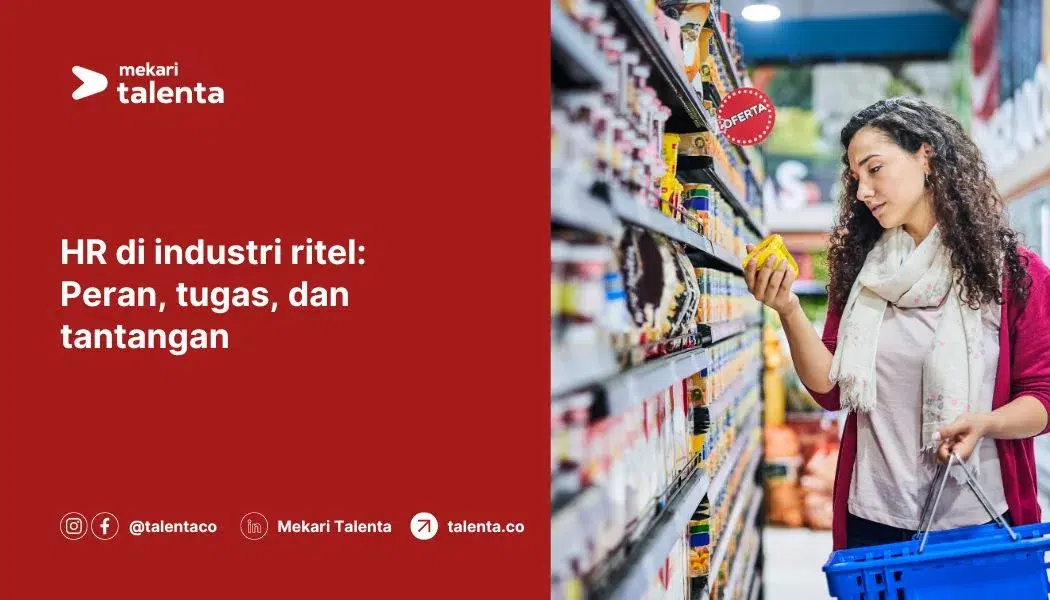 HR di Industri Ritel: Peran, Tugas, dan Tantangan