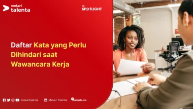 kata yang perlu dihindari saat wawancara kerja