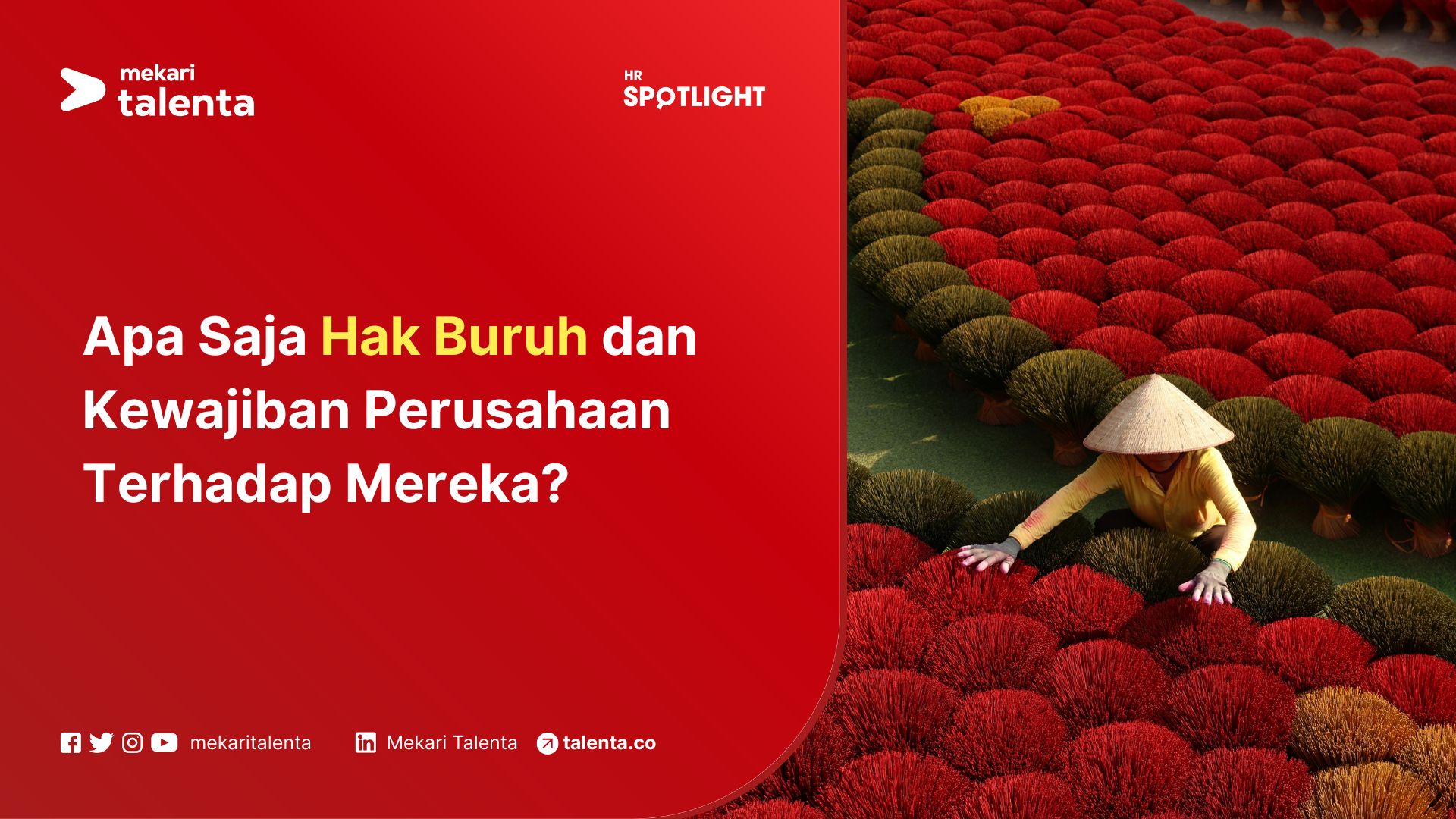 Apa Saja Hak Buruh dan Kewajiban Perusahaan Terhadap Mereka?