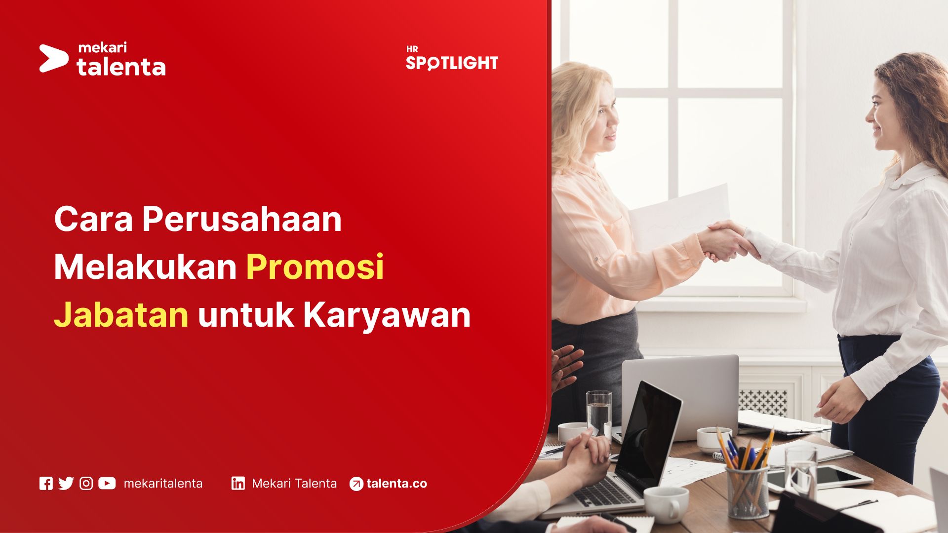 Cara Perusahaan Melakukan Promosi Naik Jabatan untuk Karyawan
