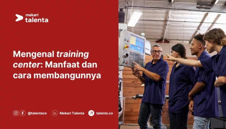 Mengenal Training Center: Manfaat dan Cara Membangunnya