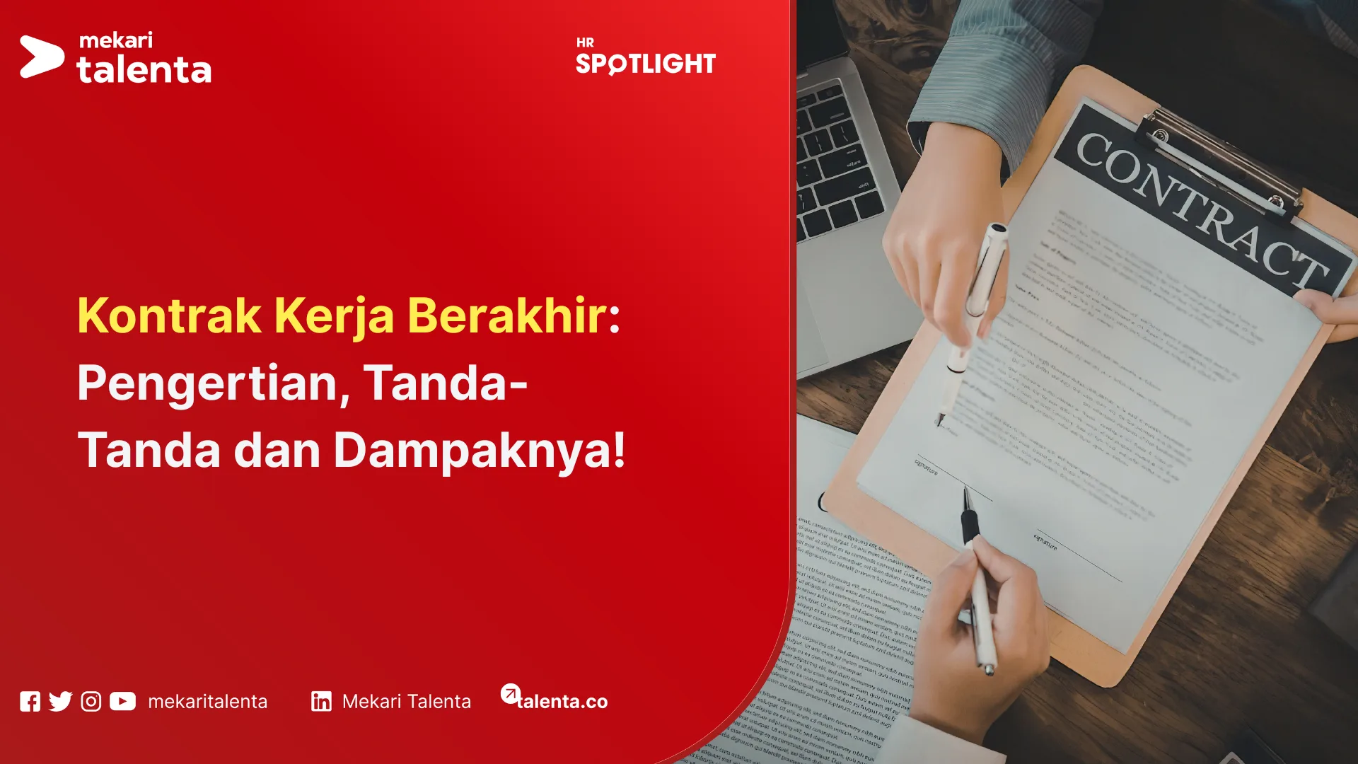 Kontrak Kerja Berakhir: Pengertian, Tanda-Tanda dan Dampaknya!