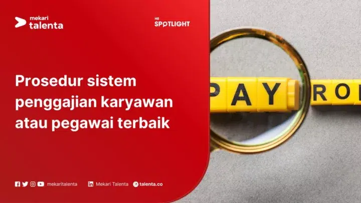 Prosedur Sistem Penggajian Karyawan Atau Pegawai Terbaik