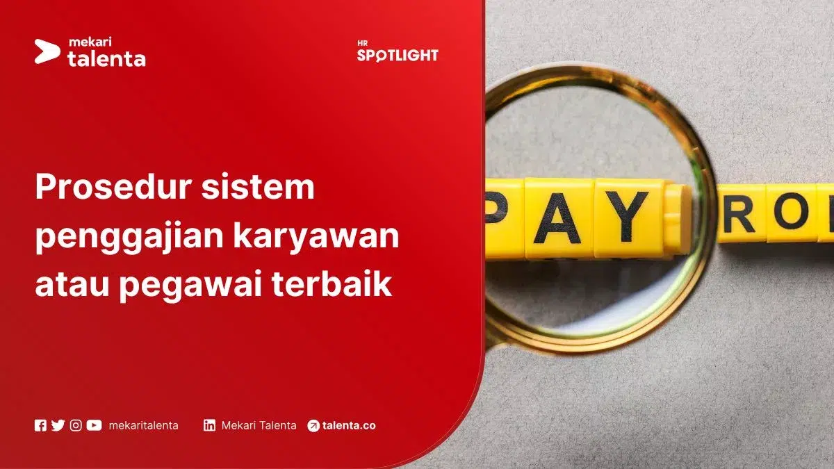 Prosedur Sistem Penggajian Karyawan Atau Pegawai Terbaik