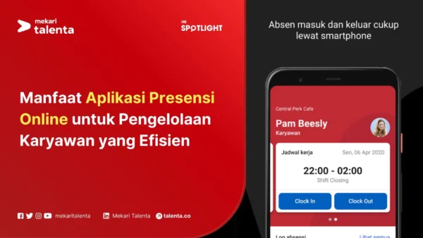 Manfaat Aplikasi Presensi Online untuk Pengelolaan Karyawan yang Efisien