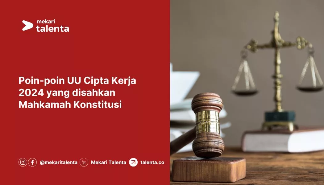 Poin-Poin UU Cipta Kerja 2024 yang Disahkan Mahkamah Konstitusi