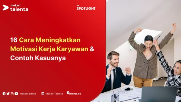 cara meningkatkan motivasi kerja karyawan