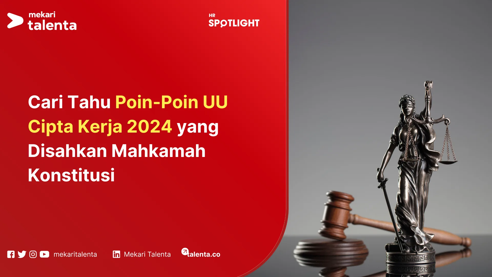 Cari Tahu Poin-Poin UU Cipta Kerja 2024 yang Disahkan Mahkamah Konstitusi