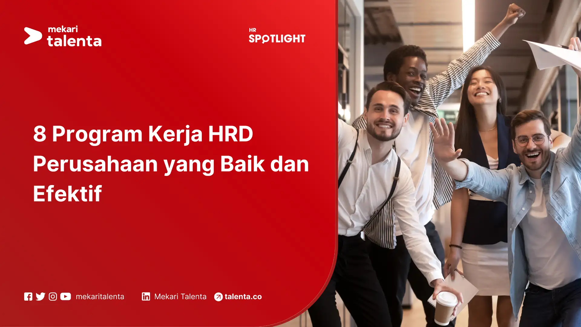 8 Program Kerja HRD Perusahaan yang Baik dan Efektif