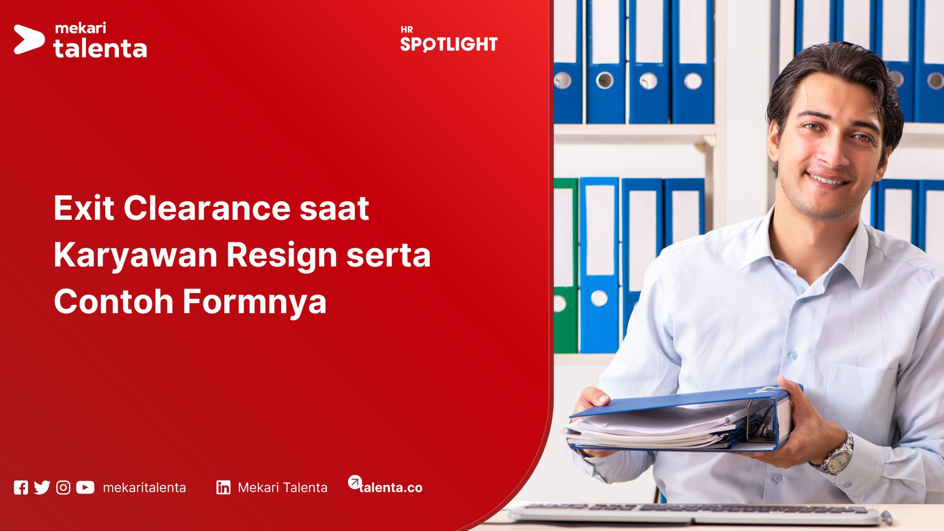 Exit Clearance saat Karyawan resign