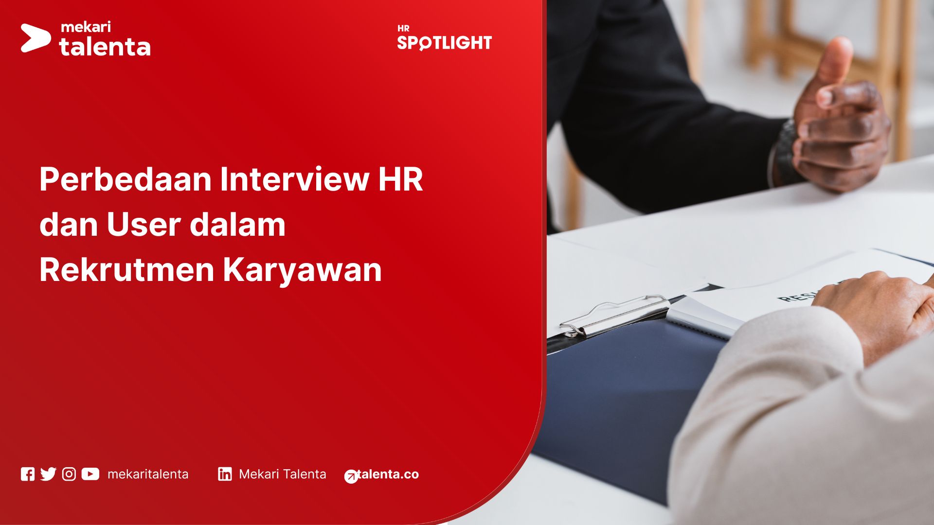 Perbedaan Interview HR dan User dalam Rekrutmen Karyawan