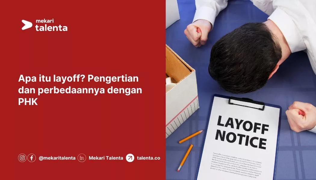 Pemutusan hubungan kerja (PHK): Pengertian, Jenis, Aturan Lengkap
