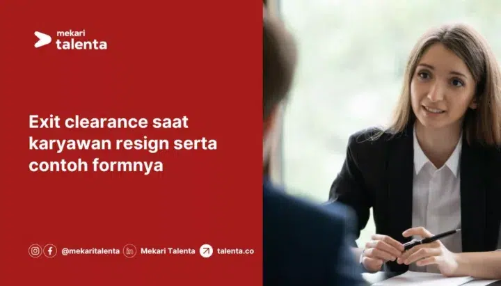 Exit Clearance saat Karyawan Resign serta Contoh Formnya