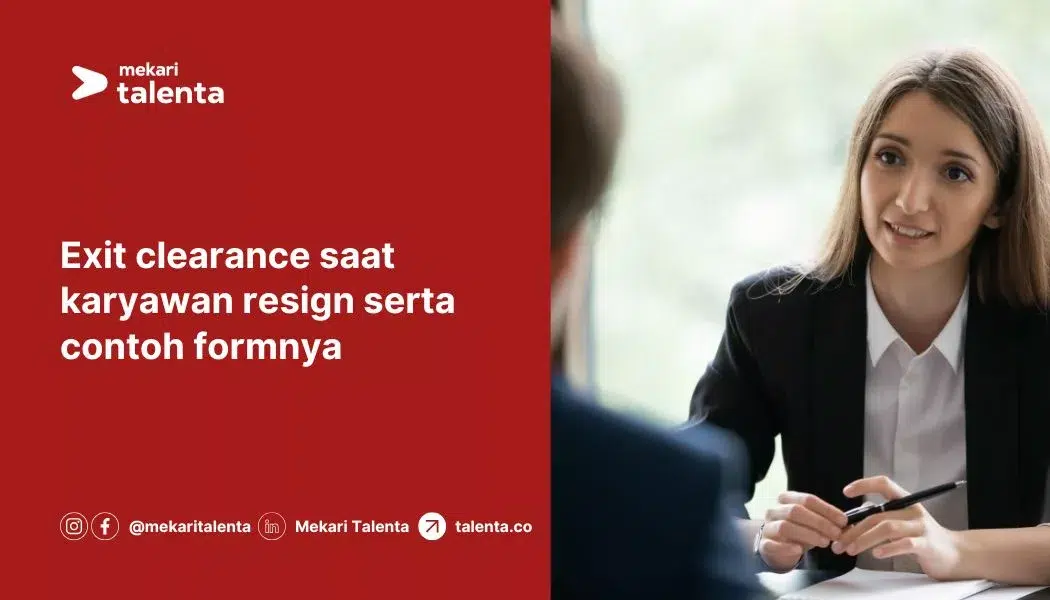 Exit Clearance saat Karyawan Resign serta Contoh Formnya