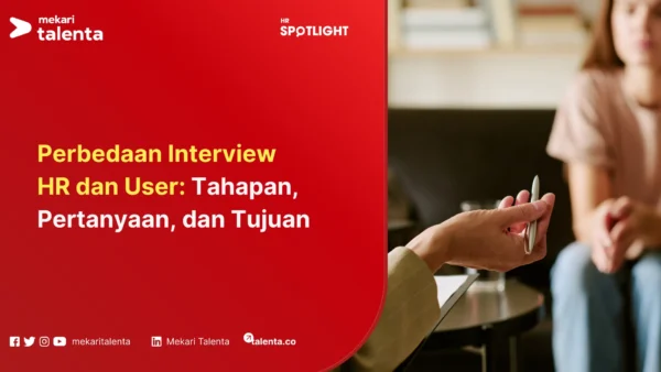 perbedaan interview HR dan user