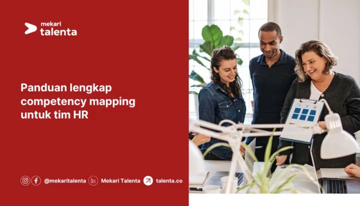 Panduan Lengkap Competency Mapping untuk Tim HR
