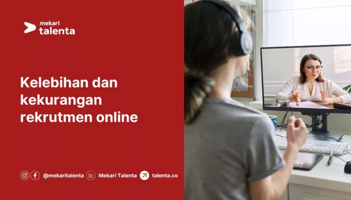 Kelebihan dan Kekurangan Rekrutmen Online Tanpa Tatap Muka Langsung