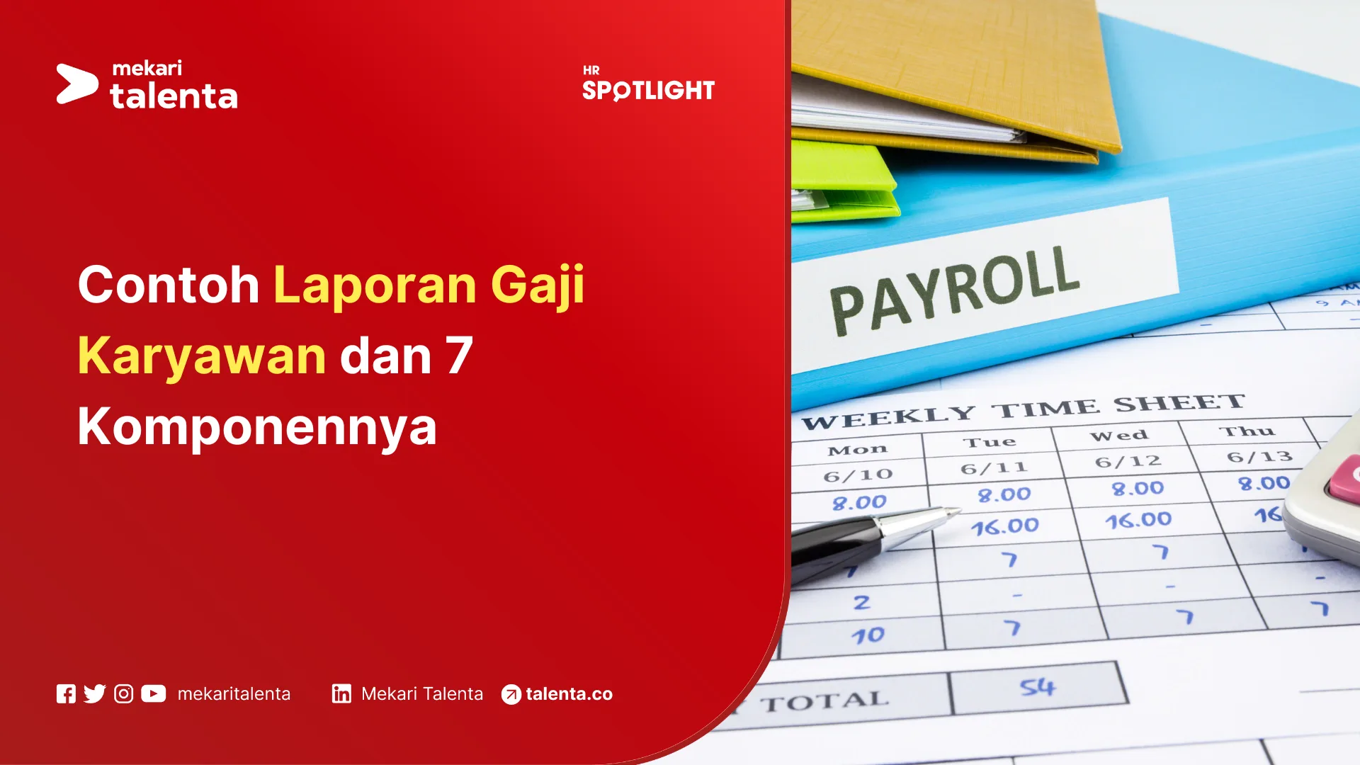 Contoh Laporan Gaji Karyawan dan 7 Komponennya
