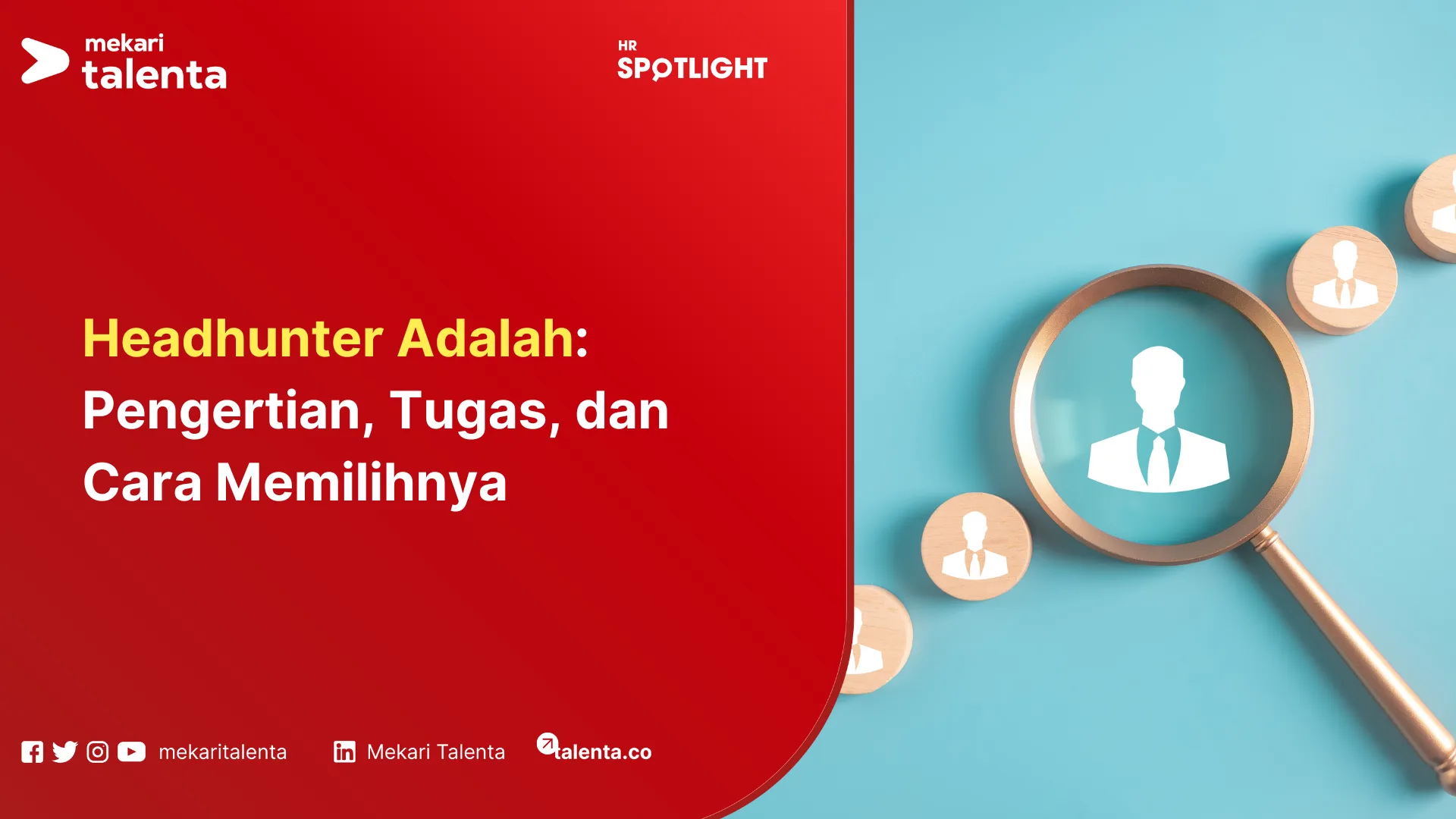 Headhunter Adalah: Pengertian, Tugas, dan Cara Memilihnya