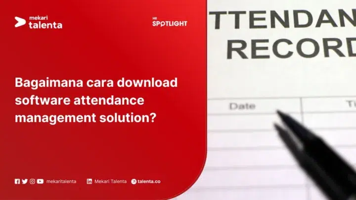 Bagaimana Download Software Attendance Management Solution?