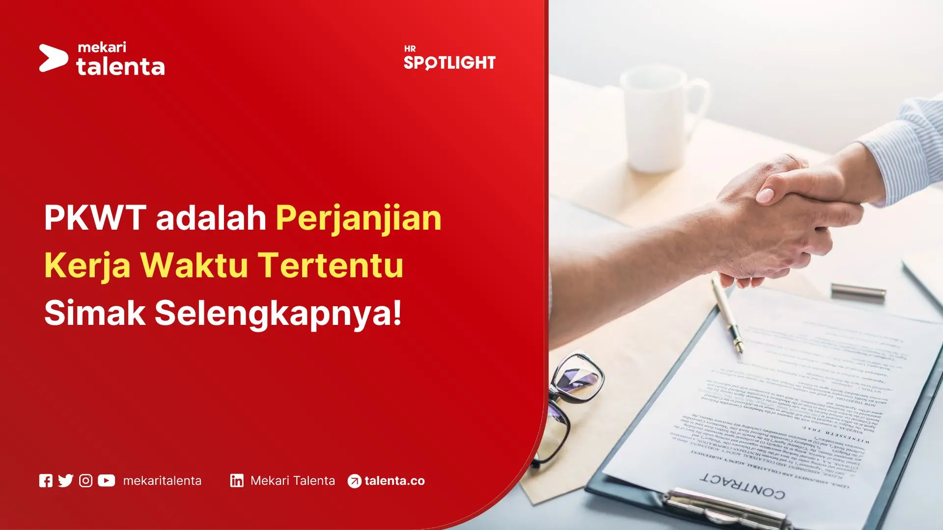 PKWT Adalah Kontrak Kerja Tertentu