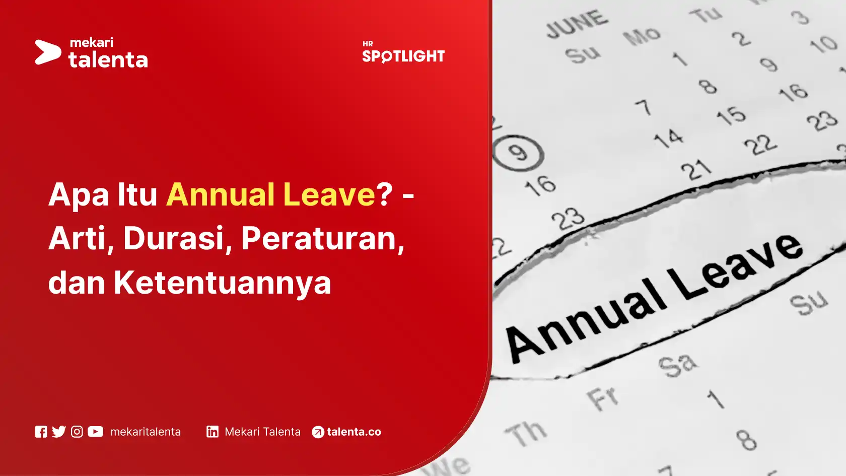 Apa Itu Annual Leave? – Arti, Durasi, Peraturan, dan Ketentuannya