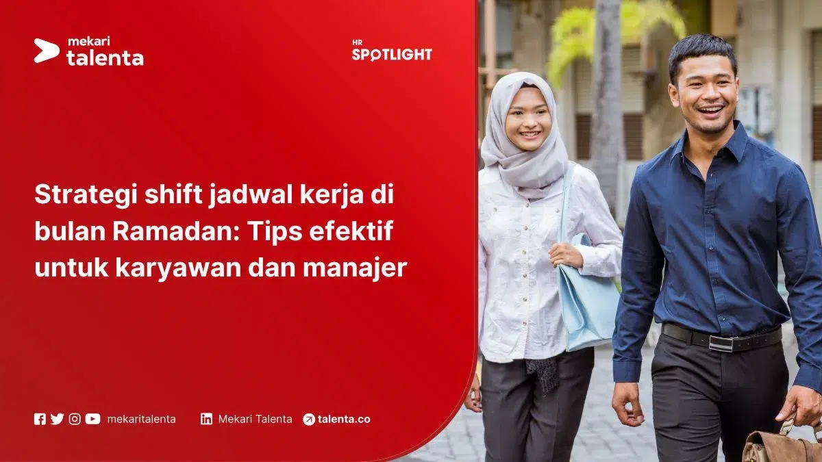 Strategi Shift Jadwal Kerja di Bulan Ramadan: Tips Efektif untuk Karyawan dan Manajer