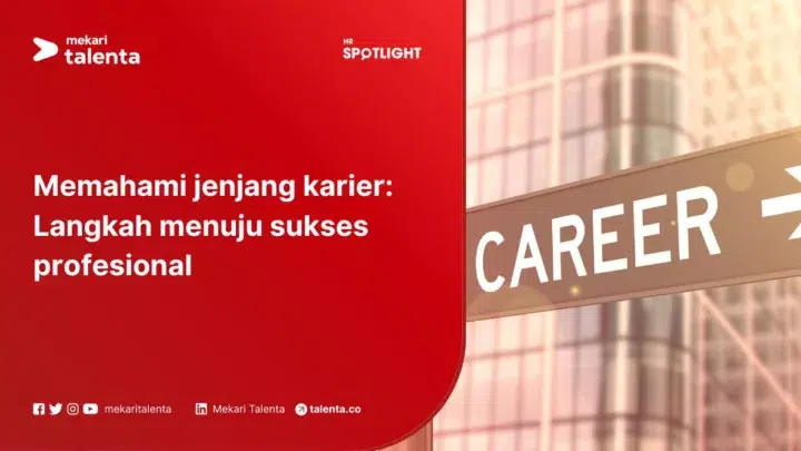 Memahami Jenjang Karier: Langkah Menuju Sukses Profesional