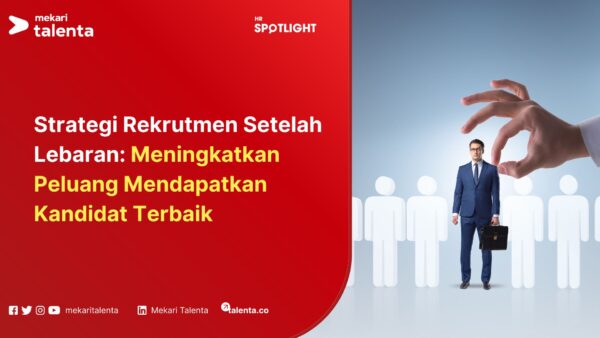 strategi rekrutmen setelah lebaran