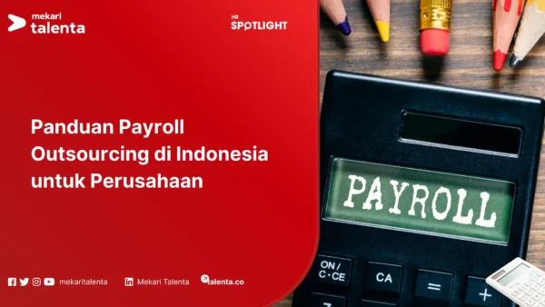 Panduan Payroll Outsourcing di Indonesia