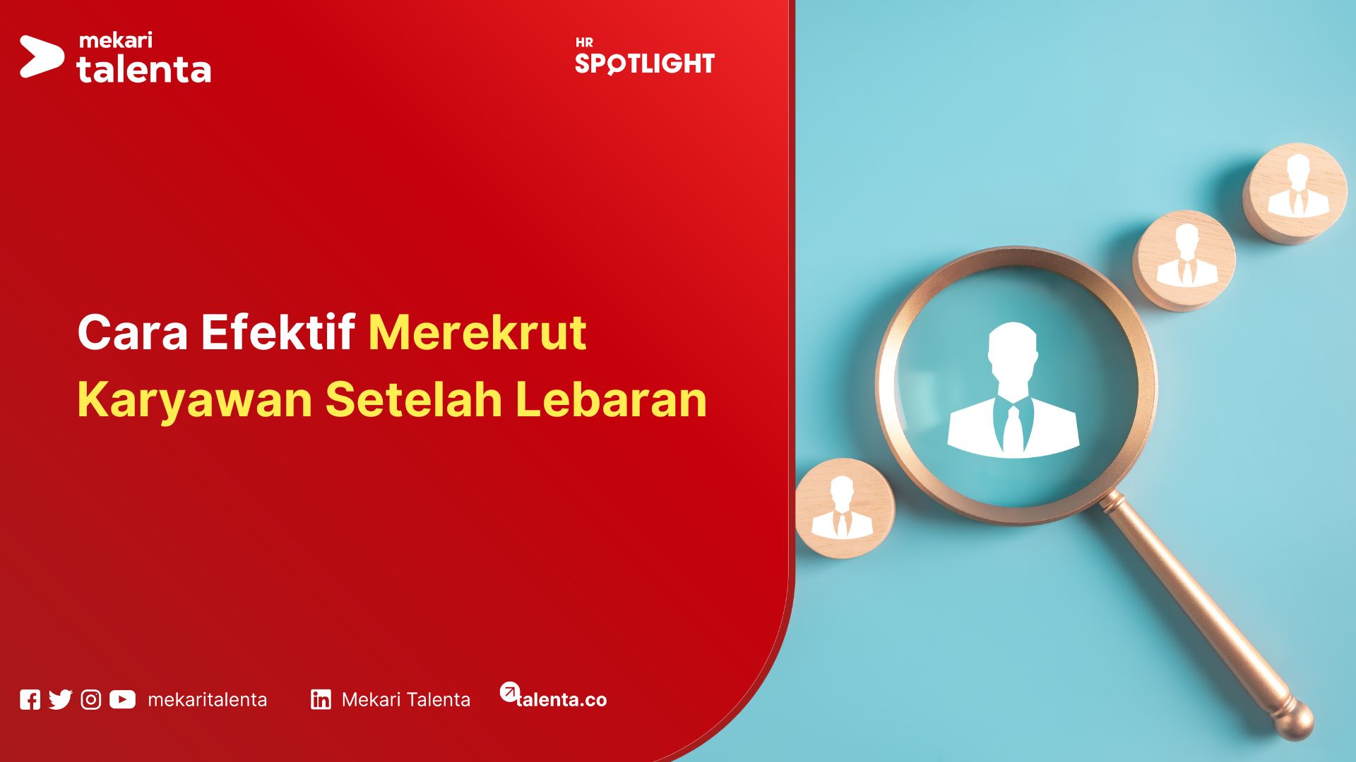 Cara Efektif Merekrut Karyawan Setelah Lebaran