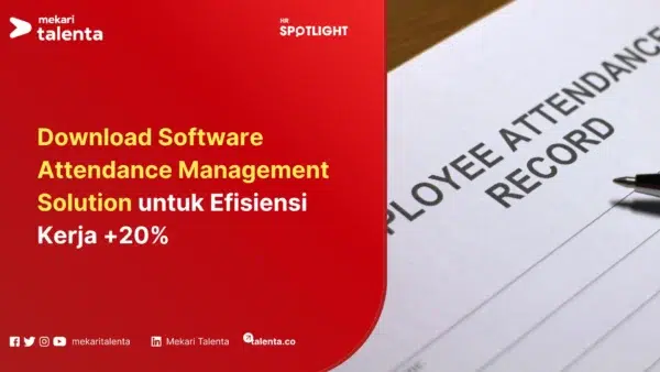 Download Software Attendance Management Solution: Efisiensi Kerja +20%