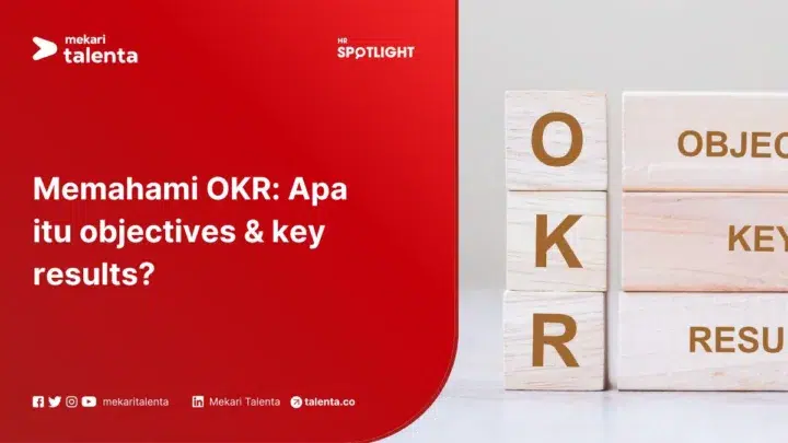 Memahami OKR: Apa Itu Objectives & Key Results?