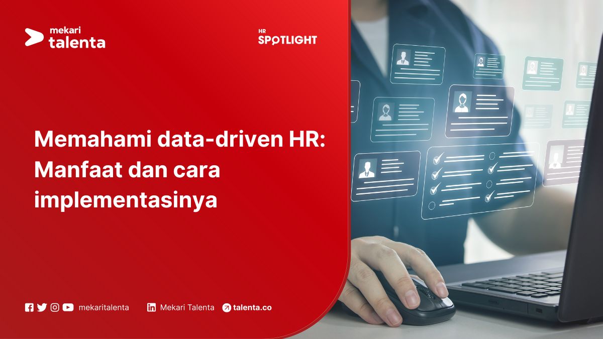 Memahami Data-Driven HR: Manfaat dan Cara Implementasinya