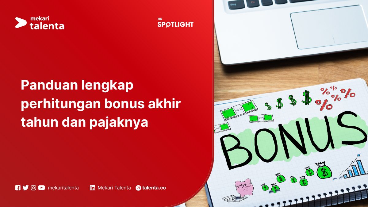Panduan Lengkap Perhitungan Bonus Akhir Tahun dan Pajaknya