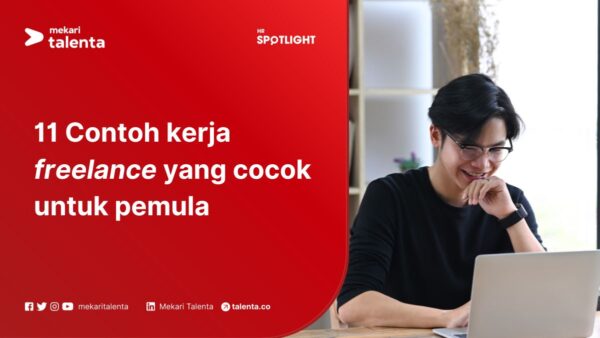 11 Contoh Kerja Freelance yang Cocok untuk Pemula