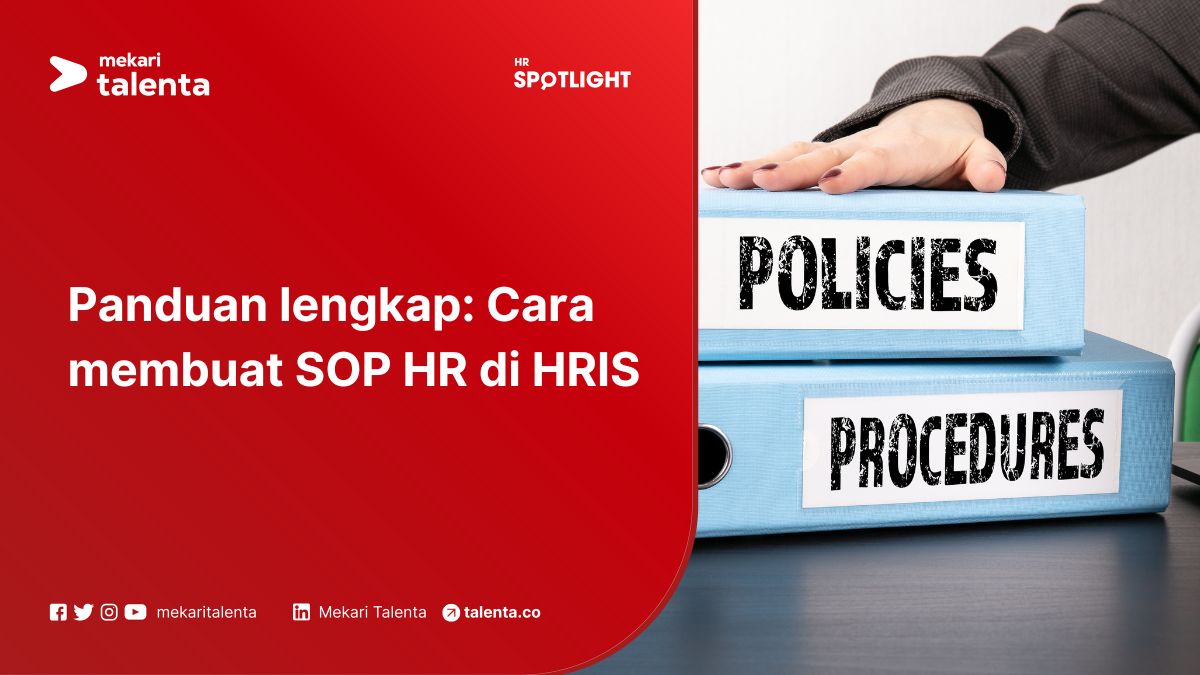 Panduan Lengkap: Cara Membuat SOP HR di HRIS
