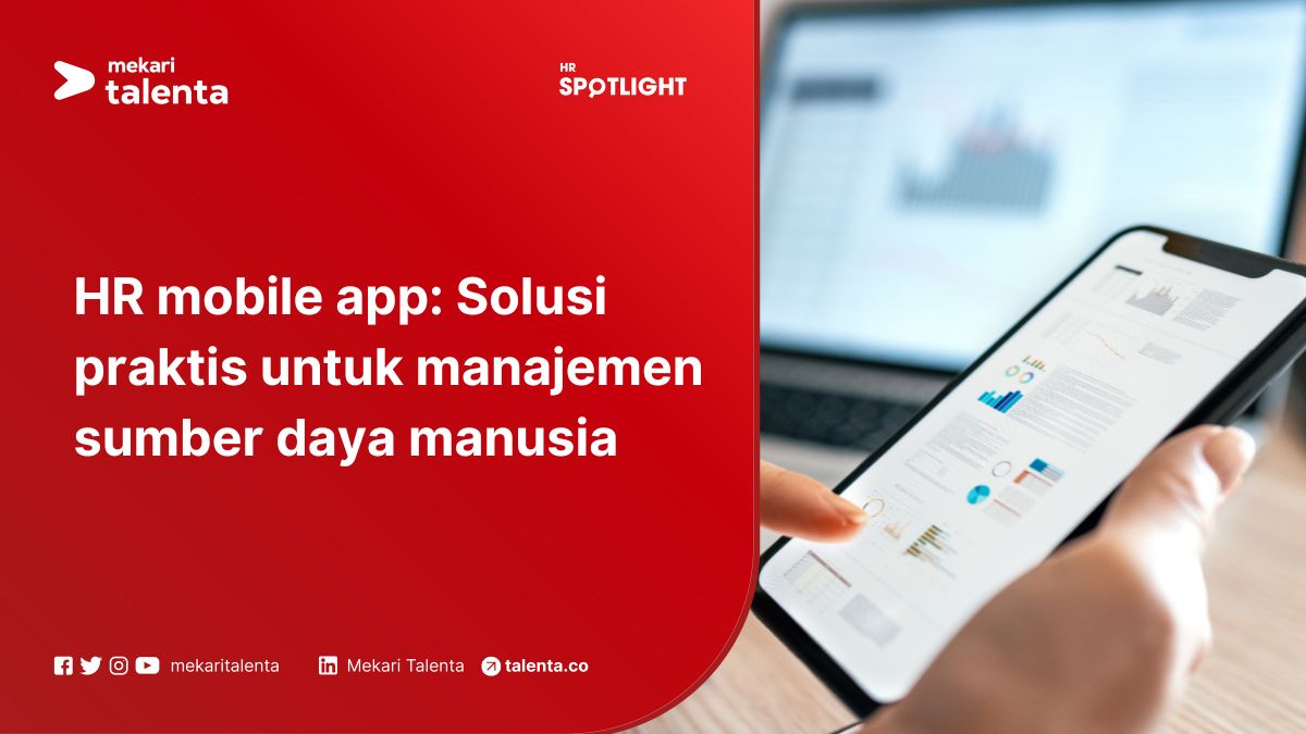 HR Mobile App: Solusi Praktis untuk Manajemen Sumber Daya Manusia