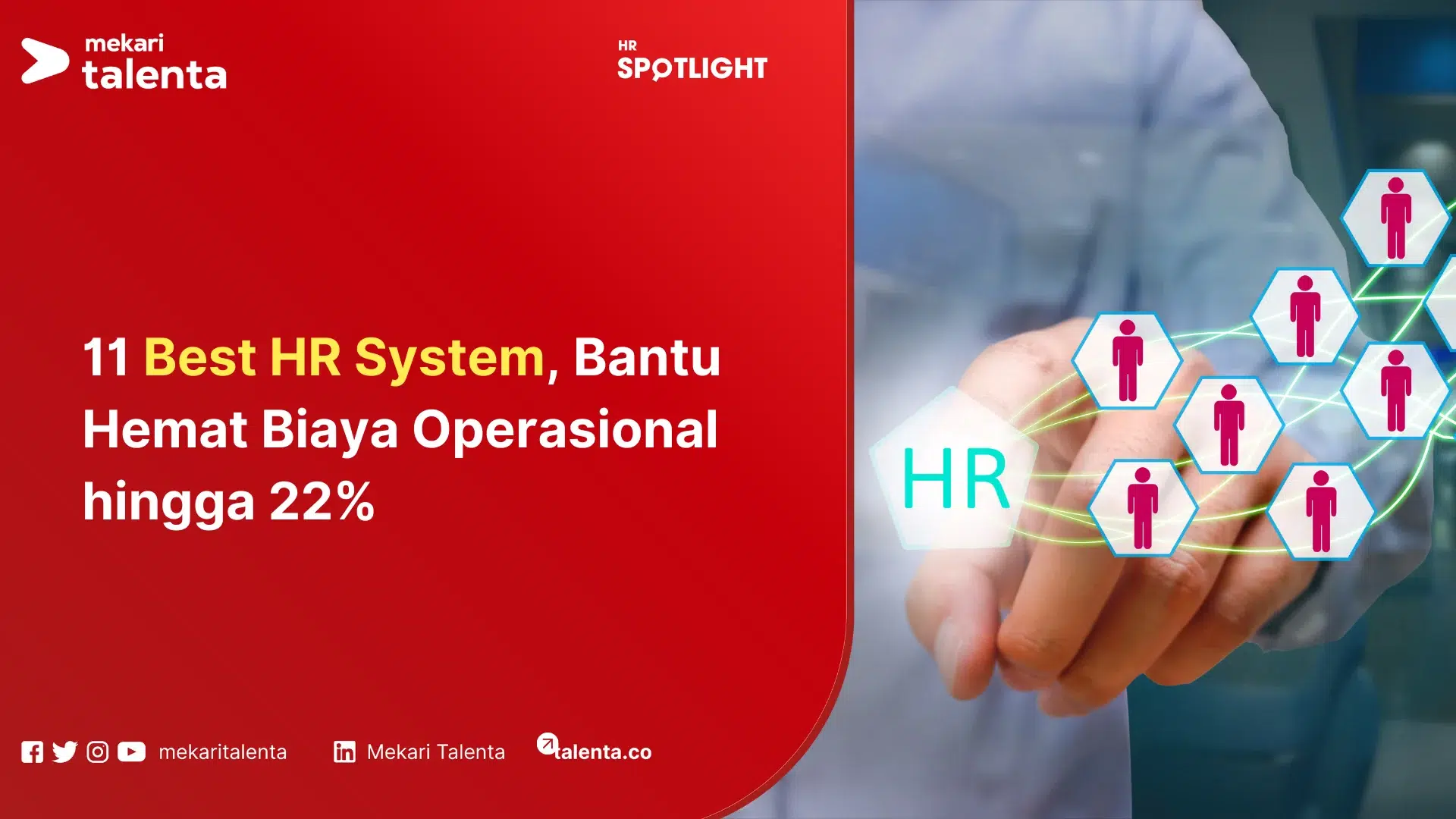 11 Best HR System, Bantu Hemat Biaya Operasional hingga 22%