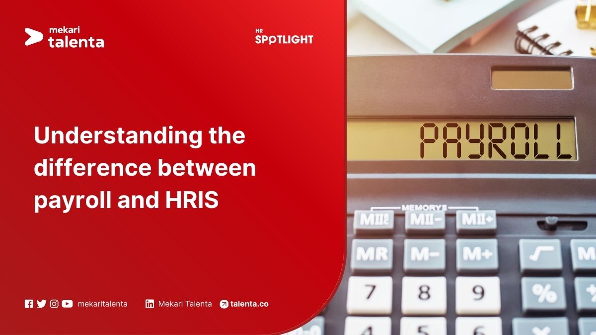 Understanding the Difference Between Payroll and HRIS
