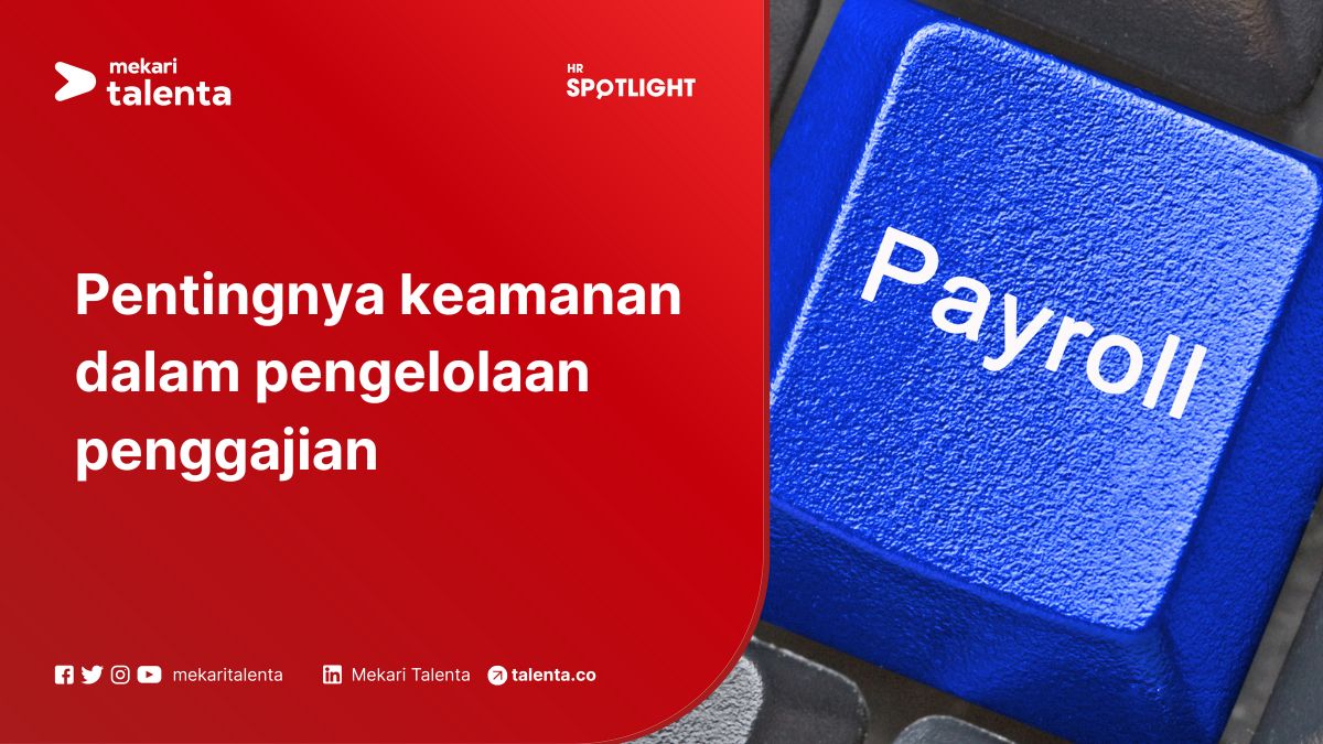 Apakah Data Payroll Harus Di-encrypt? Pentingnya Keamanan dalam Pengelolaan Penggajian