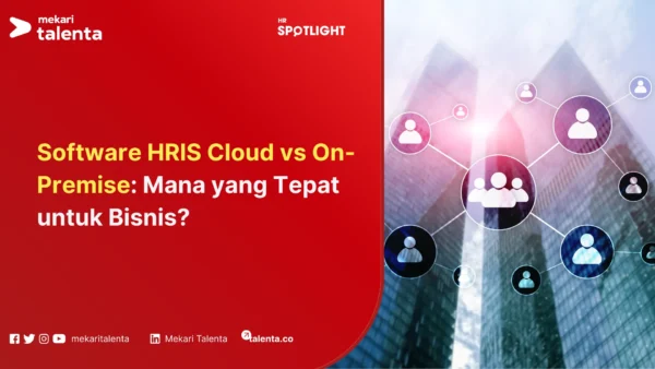 perbedaan hris berbasis cloud vs on premise