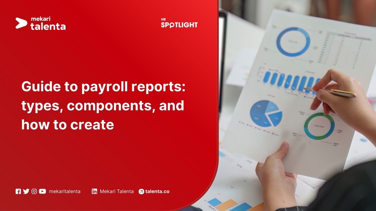Guide to Payroll Reports: Types, Components, and How to Create