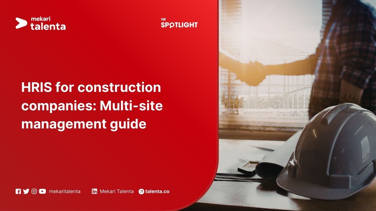 HRIS for Construction Companies: Multi-Site Management Guide
