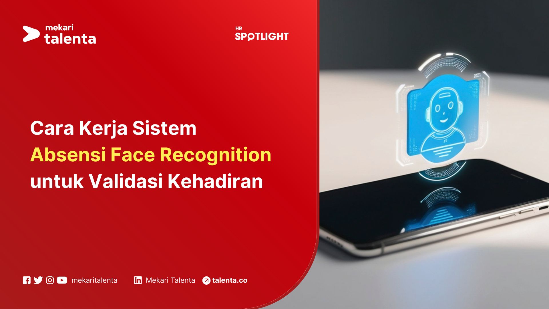 Cara Kerja Sistem Absensi Face Recognition untuk Validasi Kehadiran